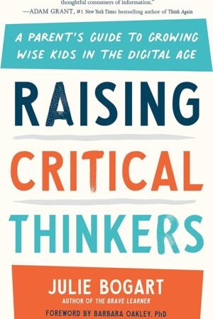 Raising Critical Thinkers
