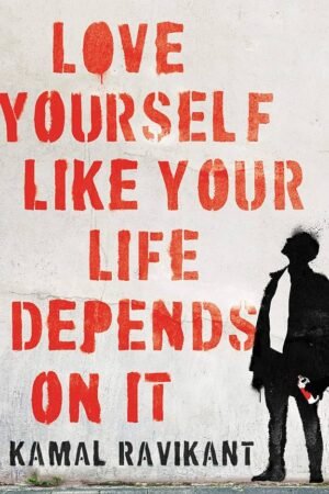 Love Yourself Like Your Life Depends on It