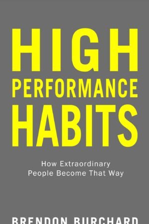 High Performance Habits