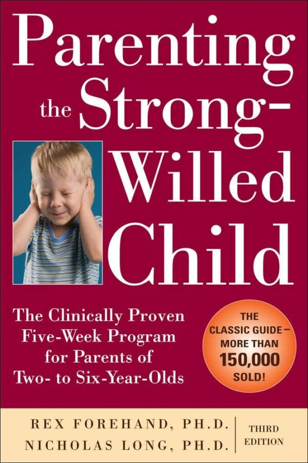Parenting-the-Strong-Willed-Child