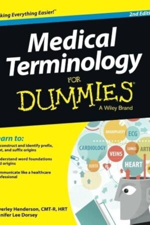 Medical Terminology For Dummies