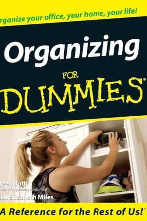 Organizing For Dummies