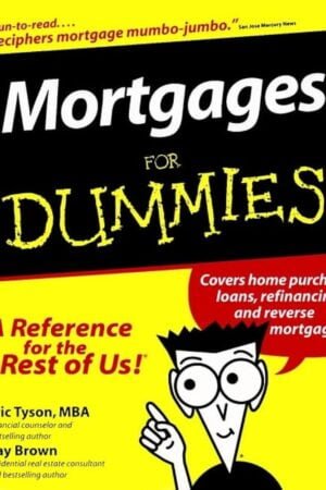 Mortgages For Dummies