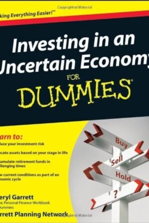 Investing in Uncertain Economy for Dummies