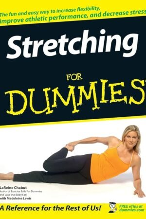 Stretching For Dummies