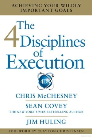 The 4 Disciplines of Execution