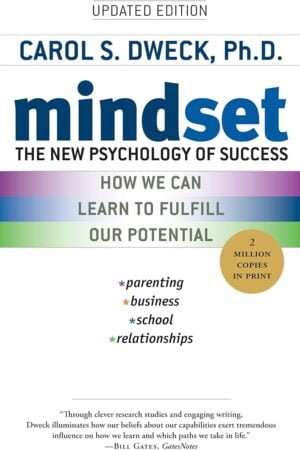 Mindset: The New Psychology of Success