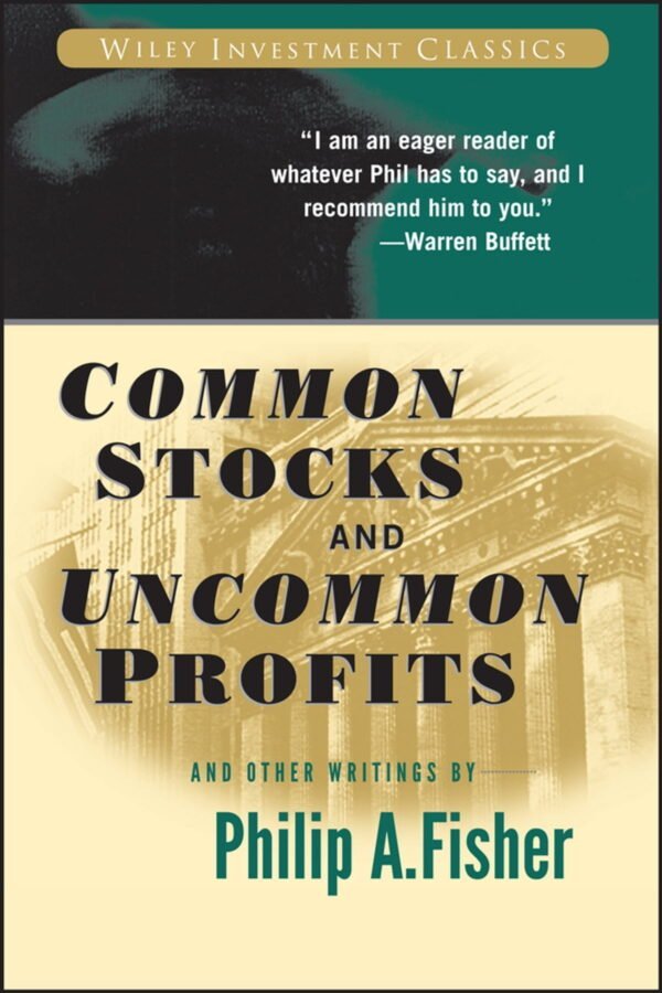 common-stocks-and-uncommon-profits-and-other-writings