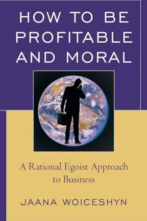 How to be Profitable and Moral