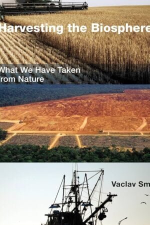 Harvesting the Biosphere