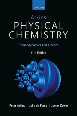 Atkins’ Physical Chemistry