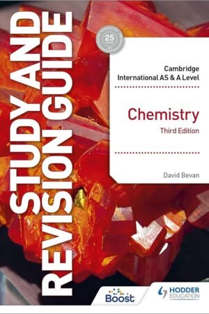 Cambridge International AS/A Level Chemistry Study and Revision Guide, Third Edition