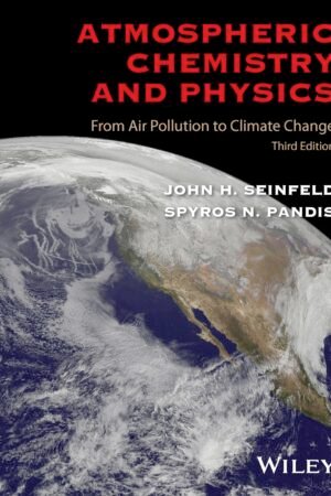 Atmospheric Chemistry and Physics: From Air Pollution to Climate Change