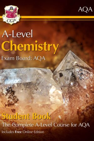 A-Level Chemistry for AQA: Year 1 & 2 Student Book