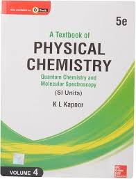 A Textbook of Physical Chemistry: Quantum Chemistry and Molecular Spectroscopy (SI Unit), 5e, Volume 4