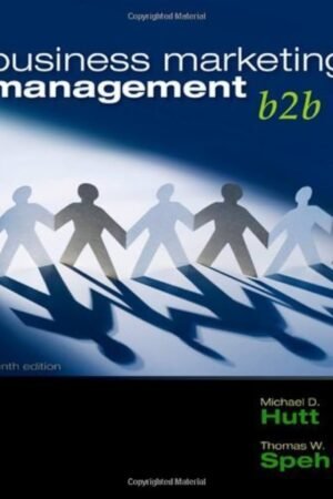Business Marketing Management: B2B, 10e