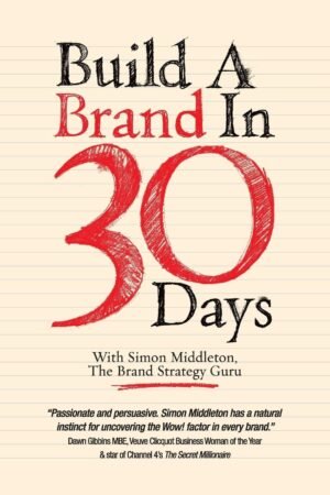 Build a Brand in 30 Days