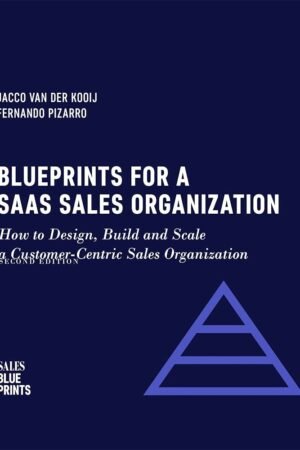 Blueprints for a SaaS Sales Organization