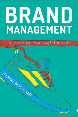 Brand Management: Co-Creating Meaningful Brands
