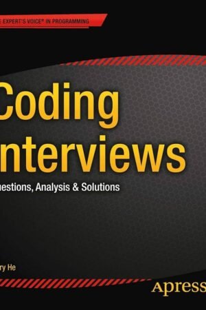 Coding Interviews: Questions, Analysis & Solutions