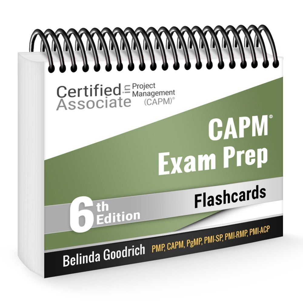 CAPM Exam Prep Flashcards (PMBOK Guide, 6th Edition) - Al Mtba3a