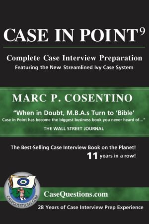 Case in Point 9: Complete Case Interview Preparation