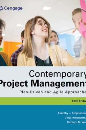 Contemporary Project Management: Plan-Driven and Agile Approaches, 5e