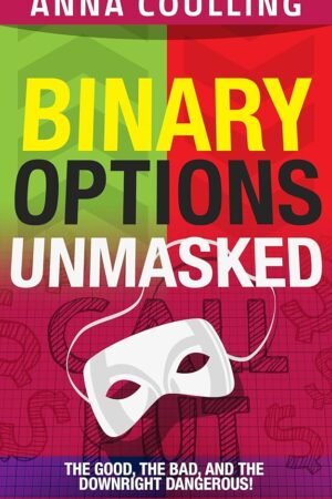 Binary Options Unmasked