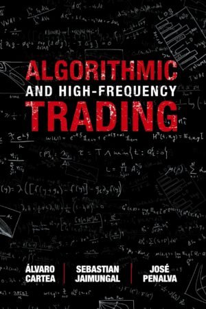 Algorithmic and High-Frequency Trading