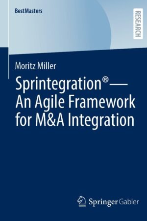 An Agile Framework for M&A Integration