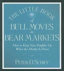 The Little Book of Bull Moves in Bear Markets - How to Keep Your Portfolio Up When the Market is Down (Little Books. Big Profits)