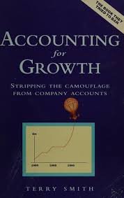 Accounting for Growth: Stripping the Camouflage from Company Accounts