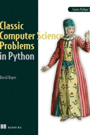 Classic Computer Science Problems in Python
