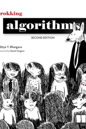 Grokking Algorithms, Second Edition
