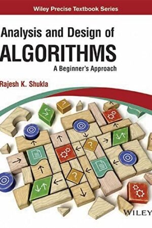 Analysis and Design of Algorithms: A Beginner's Approach