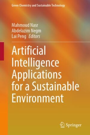 Artificial Intelligence Applications for a Sustainable Environment