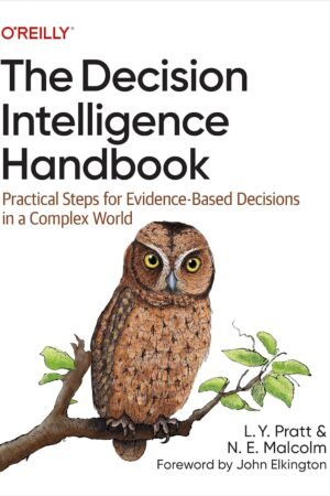The Decision Intelligence Handbook