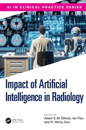 The Impact of Artificial Intelligence in Radiology