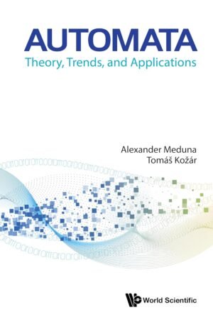 Automata, Theory, Trends, and Applications