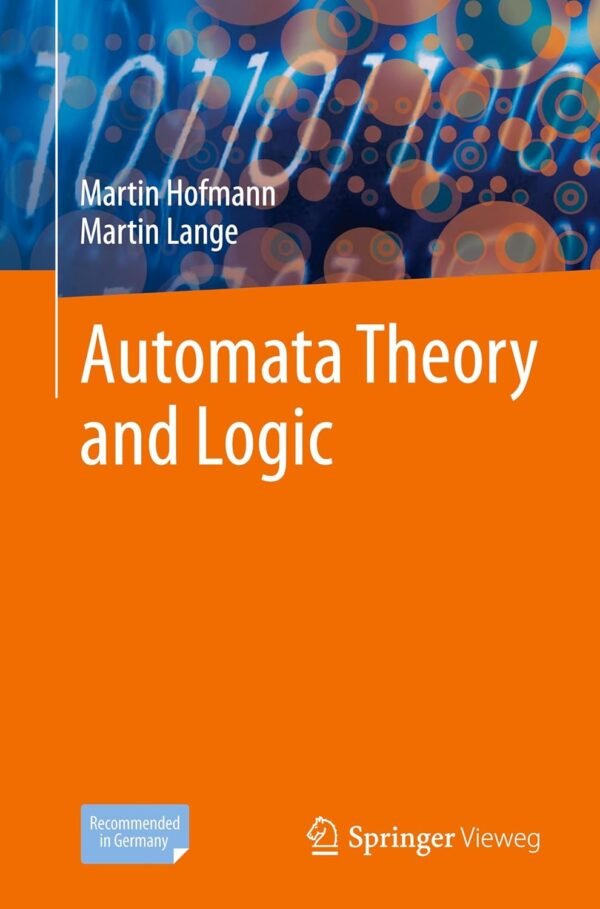 Automata Theory and Logic Automata Theory and Logic