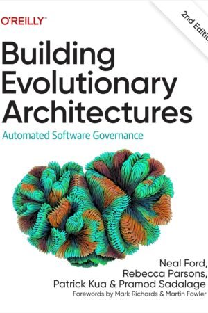Building Evolutionary Architectures
