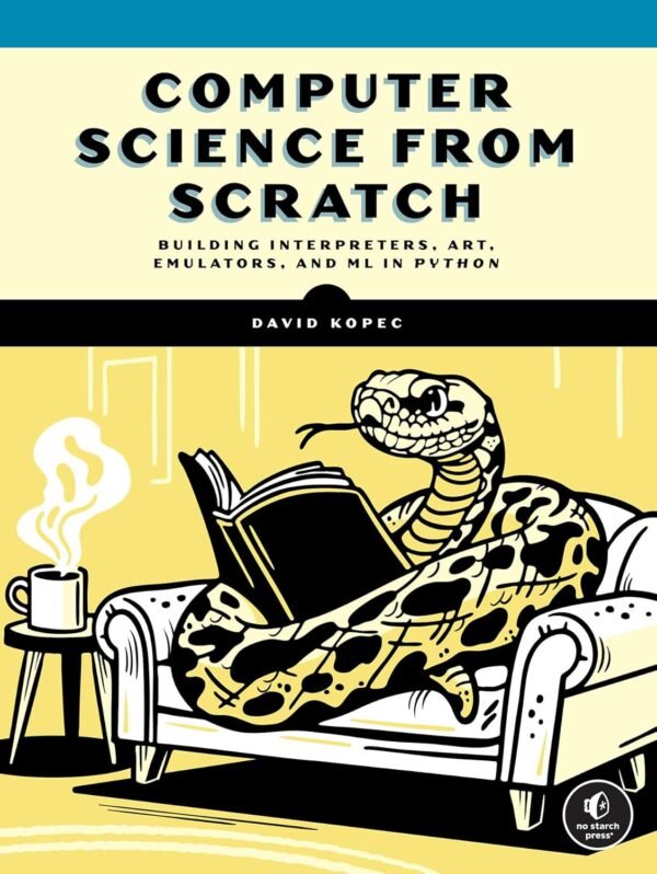 Computer Science From Scratch Computer Science From Scratch