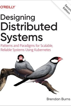 Designing Distributed Systems