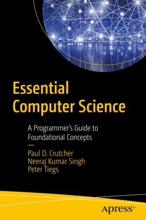 Essential Computer Science
