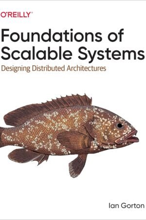 Foundations of Scalable Systems