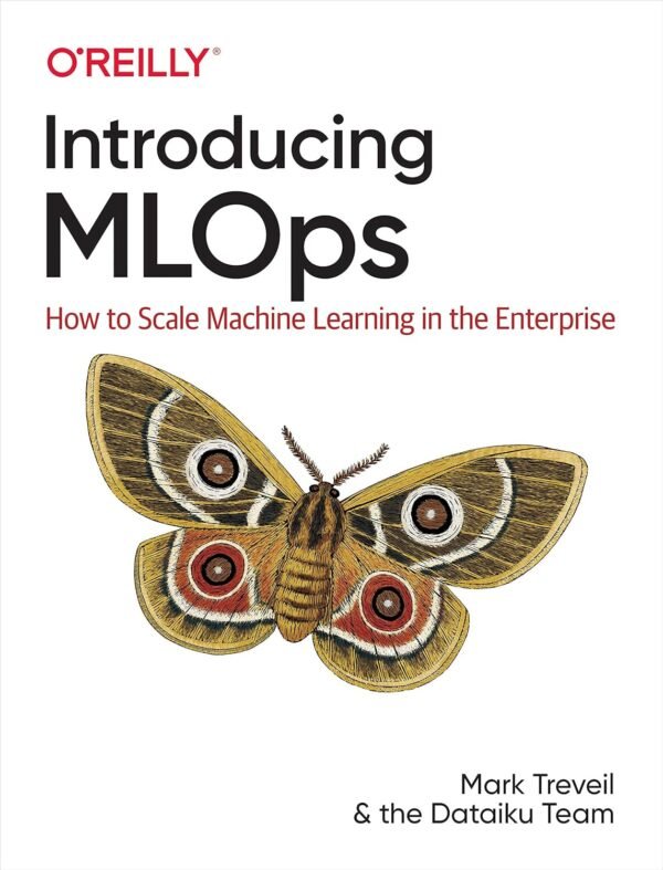 Introducing MLOps Introducing MLOps