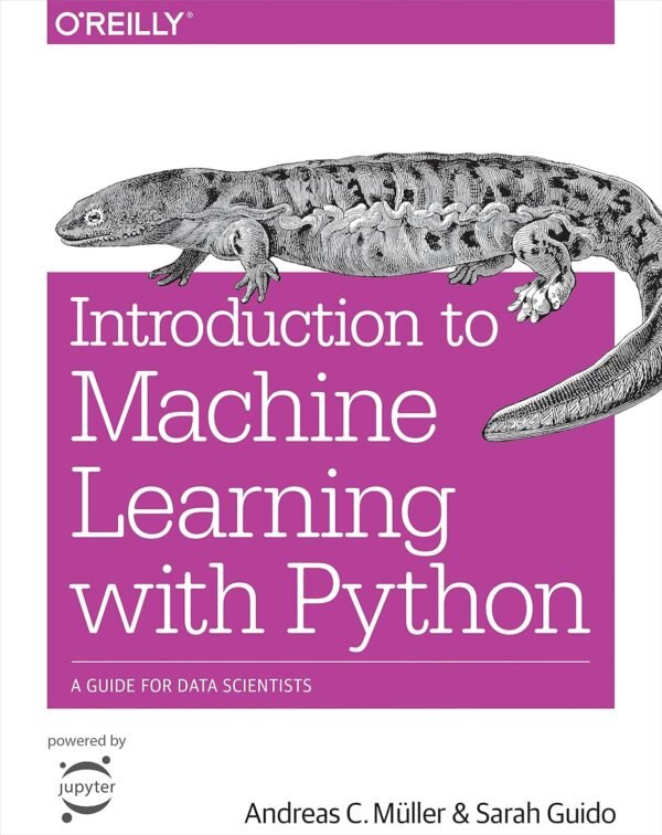 Introduction to Machine Learning with Python Introduction to Machine Learning with Python