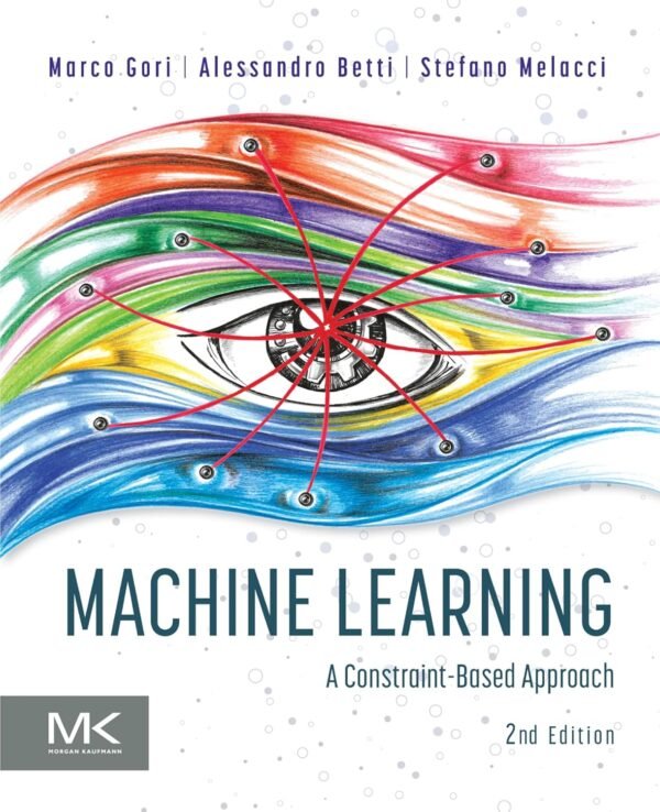 Machine Learning, A Constraint-Based Approach