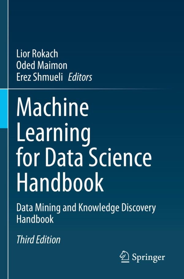 Machine Learning for Data Science Handbook