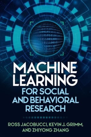 Machine Learning for Social and Behavioral Research